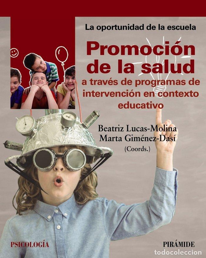 Libros: PROMOCION DE LA SALUD A TRAVES DE PROGRAMAS DE INTERVENCION - LUCAS-MOLINA, BEATRIZ