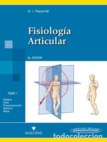 Livres: FISIOLOGIA ARTICULAR TOMO 1 MIEMBRO SUPERIOR - KAPANDJI, ADALBERT