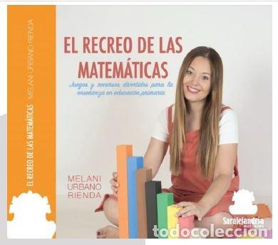 Libri: RECREO DE LAS MATEMATICAS, EL - URBANO, MELANI