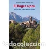 Livros: EL BAGES A PEU RUTES PER VALLS I MUNTANYES - PLANELL, JORDI