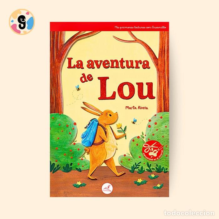 Livros: LA AVENTURA DE LOU - RIVERA DE HERAS, MARTA