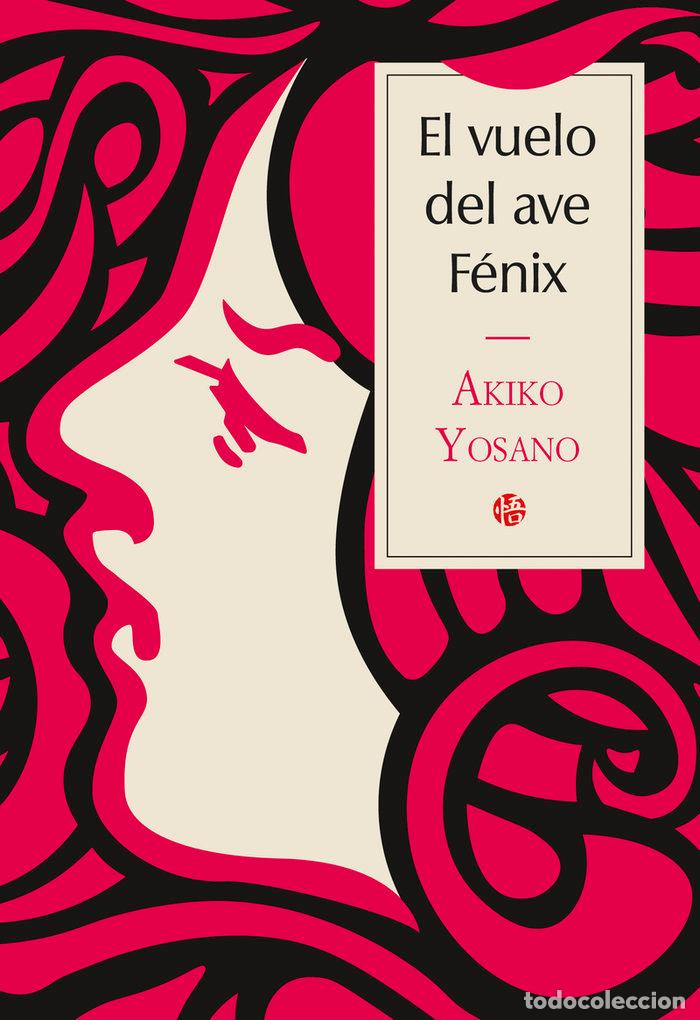 Libros: VUELO DEL AVE FENIX,EL - YOSANO, AKIKO