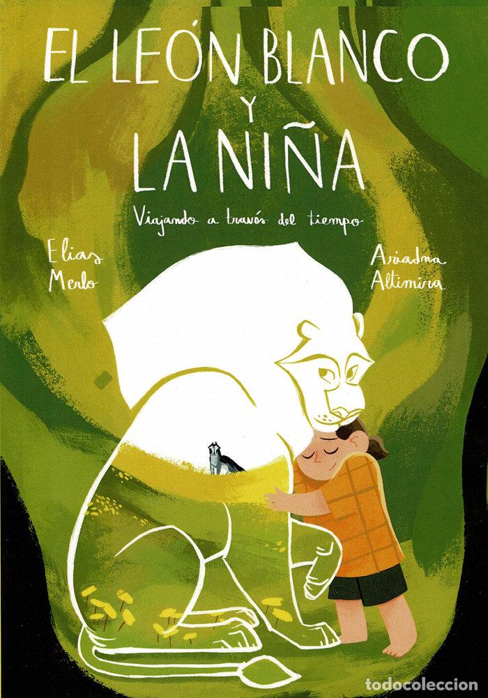 Libros: EL LEON BLANCO Y LA NI&Ntilde;A - MERLO, ELIAS