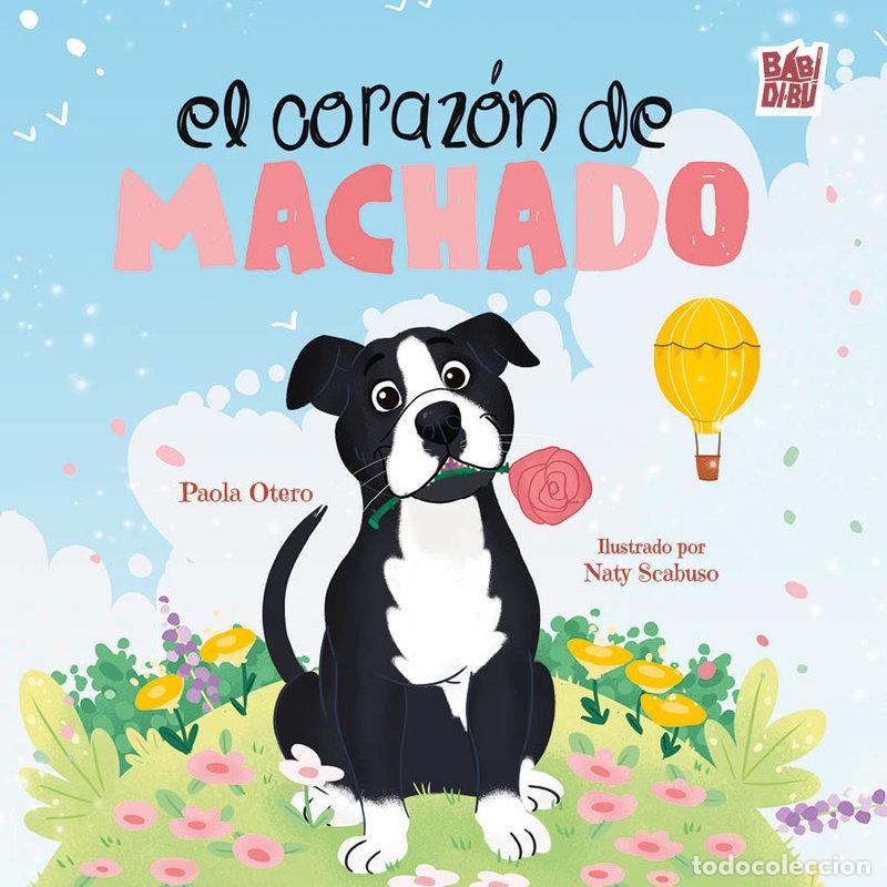 Libros: CORAZON DE MACHADO,EL - OTERO, PAOLA