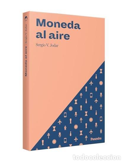 Libri: MONEDA AL AIRE - V JODAR, SERGIO