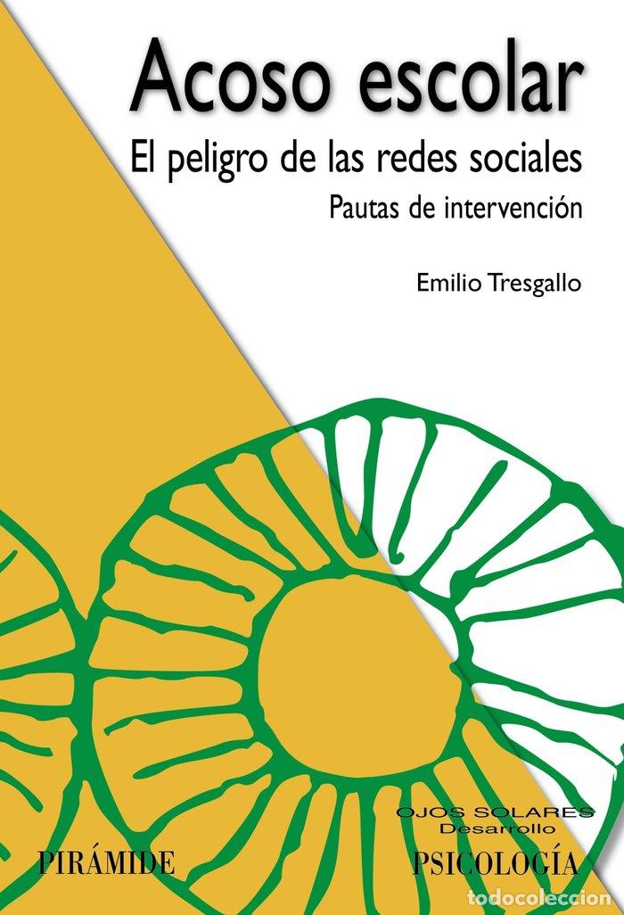 Libros: ACOSO ESCOLAR - TRESGALLO, EMILIO