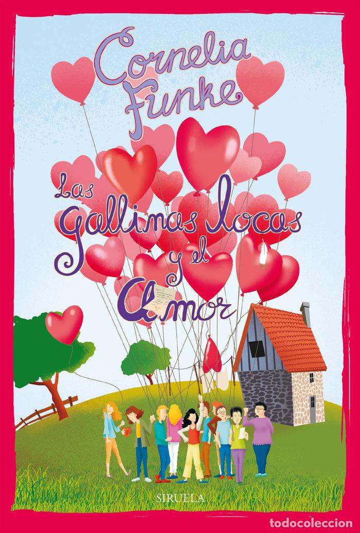 Libros: LAS GALLINAS LOCAS Y EL AMOR - FUNKE, CORNELIA