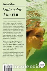 Libros: CADA COLOR D'UN RIU - DE LA ROSA MILEO, MANEL