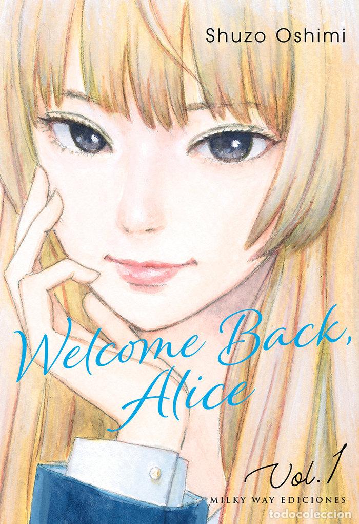 Libros: WELCOME BACK ALICE 1 - OSHIMI, SHUZO