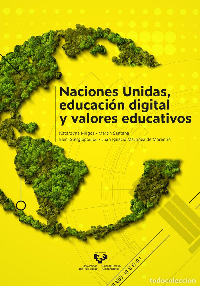Livres: NACIONES UNIDAS EDUCACION DIGITAL Y VALORES EDUCATIVOS - MIRGOS, KATARZYNA