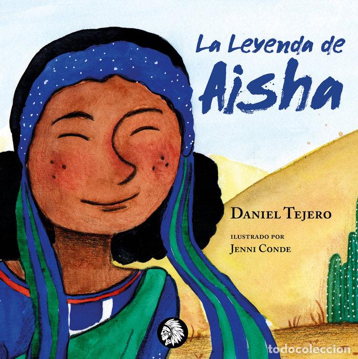 Livres: LEYENDA DE AISHA,LA - CONDE, JENNI