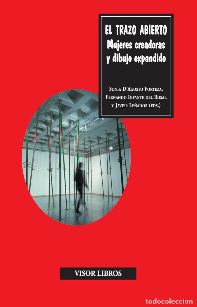 Libros: EL TRAZO ABIERTO - D'AGOSTO FORTEZA, SONIA