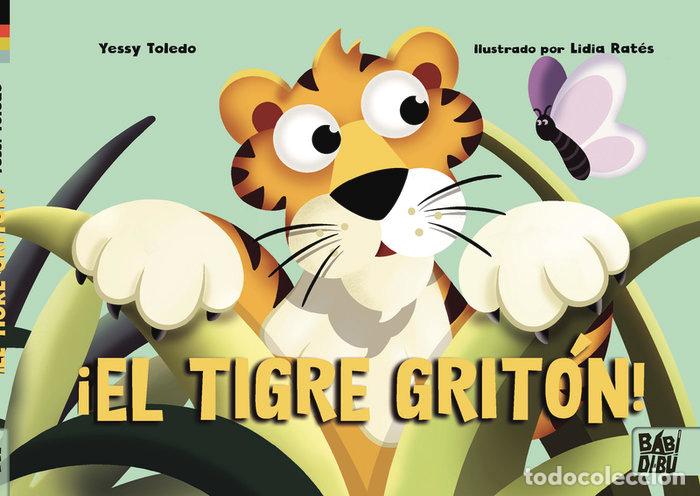 Libros: TIGRE GRITON,EL - TOLEDO, YESSY