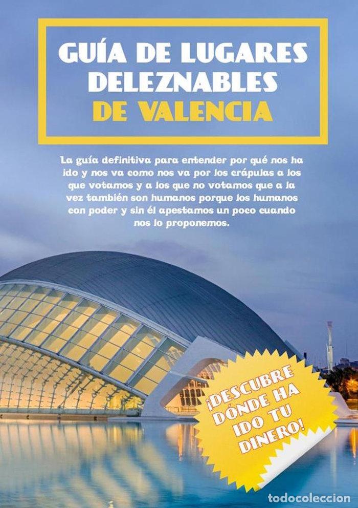 Libros: GUIA DE LUGARES DELEZNABLES DE VALENCIA - PAVINSKI, GABRIELA