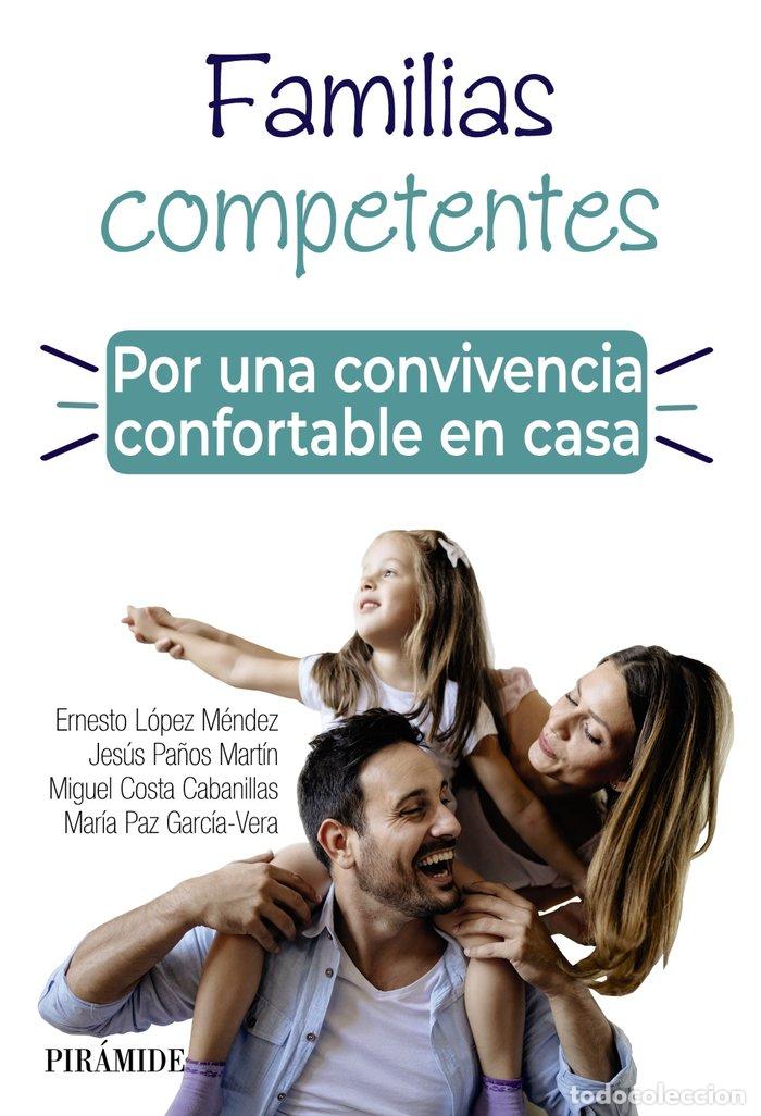 Libros: FAMILIAS COMPETENTES POR UNA CONVIVENCIA - LOPEZ MENDEZ, ERNESTO