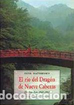 Livres: RIO DEL DRAGON DE NUEVE CABEZAS - MATTHIESSEN, PETER