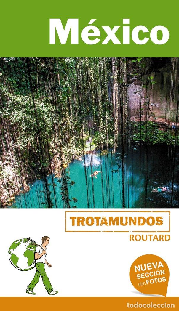 Libros: MEXICO TROTAMUNDOS ROUTARD 18 - GLOAGUEN, PHILIPPE