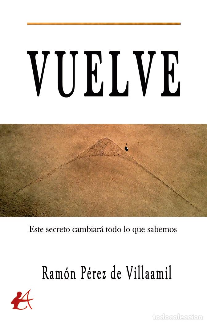 Libros: VUELVE - PEREZ DE VILLAAMIL, RAMON