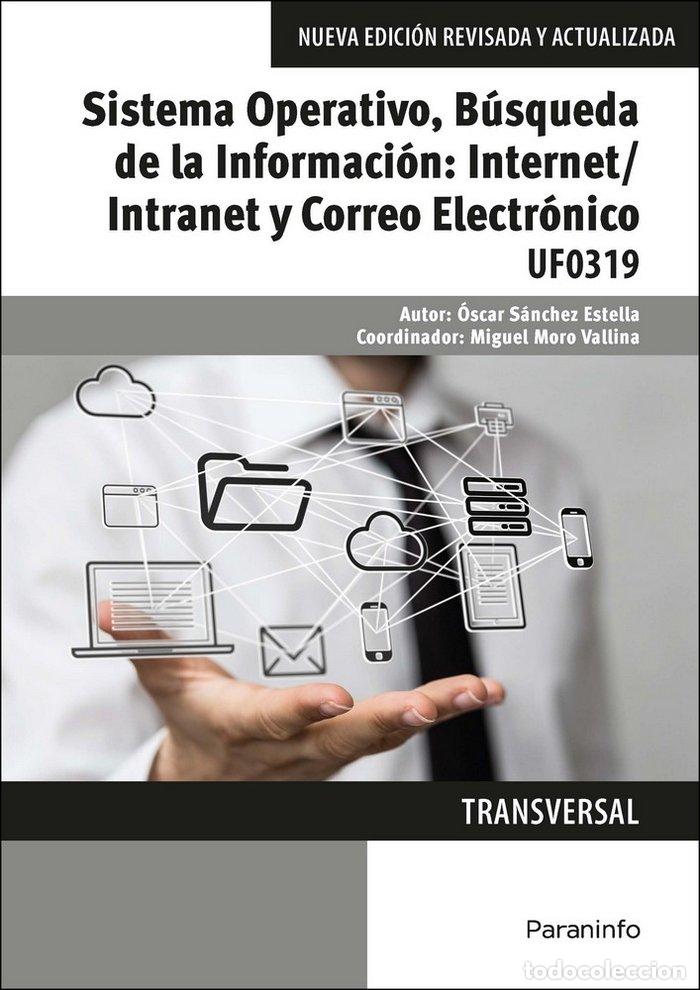 Libros: SISTEMA OPERATIVO BUSQUEDA DE LA INFORMACION INTERNET - SANCHEZ ESTELLA, OSCAR
