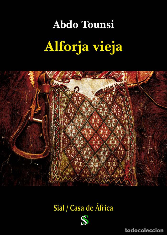 Libros: ALFORJA VIEJA - TOUNSI, ABDO