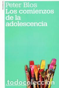 Libros: COMIENZOS DE LA ADOLESCENCIA,LOS 2&ordf;ED - BLOS, PETER