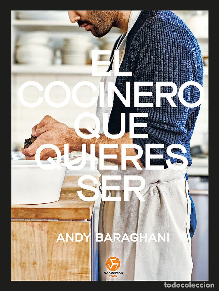 Livros: EL COCINERO QUE QUIERES SER - BARAGHANI, ANDY