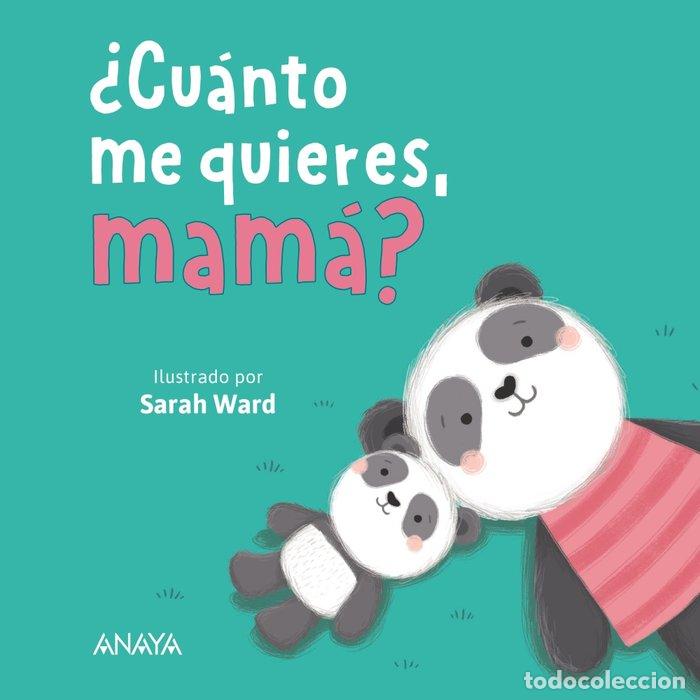 Livres: CUANTO ME QUIERES MAMA - WARD, SARAH