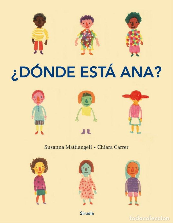 Livros: DONDE ESTA ANA - CARRER, CHIARA