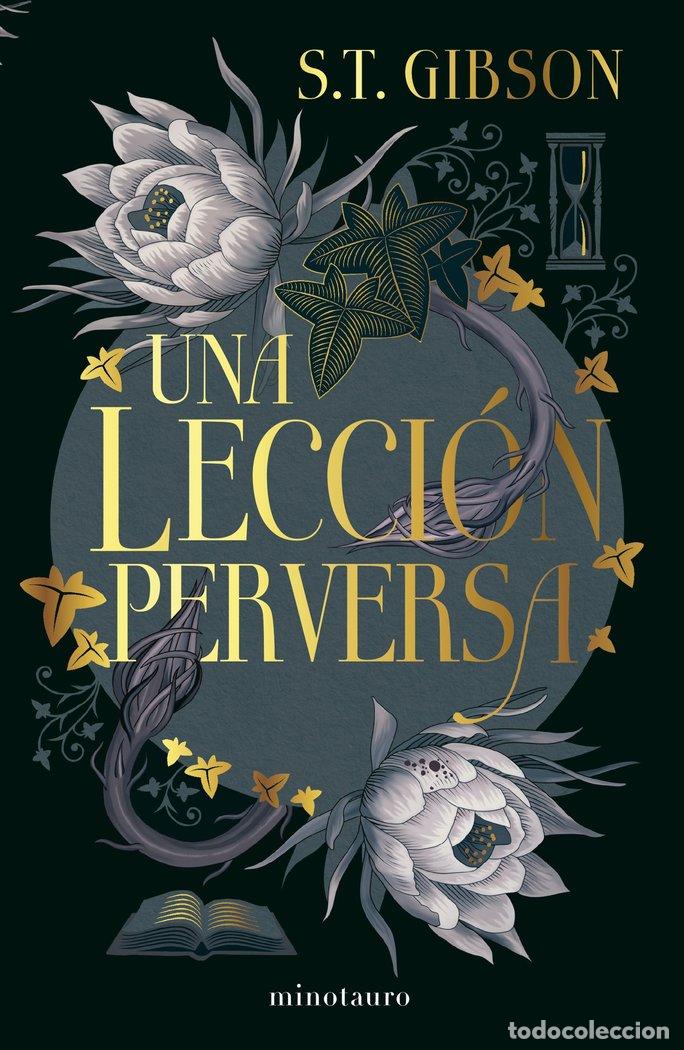books: UNA LECCION PERVERSA - GIBSON, S.T.
