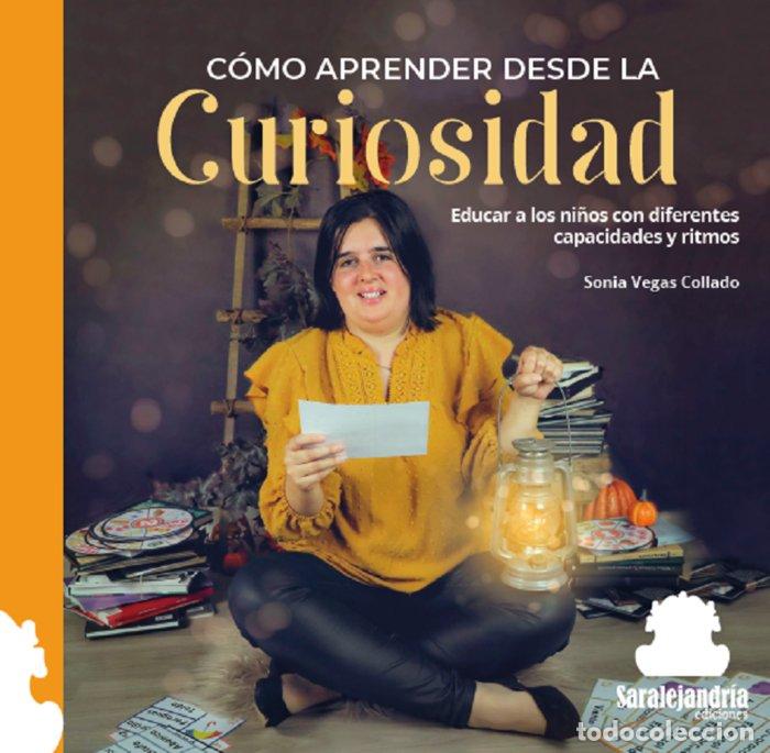 books: COMO APRENDER DESDE LA CURIOSIDAD - VEGAS COLLADO, SONIA