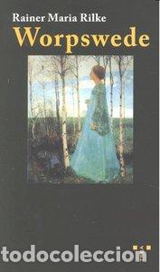 B&uuml;cher: WORPSWEDE - RILKE, RAINER MARIA