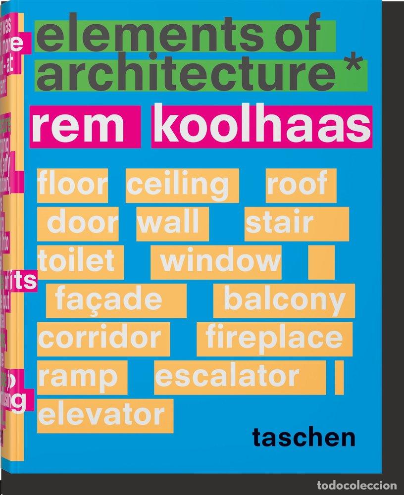 Libri: REM KOOLHAAS ELEMENTS OF ARCHITECTURE (IN) - AA.VV