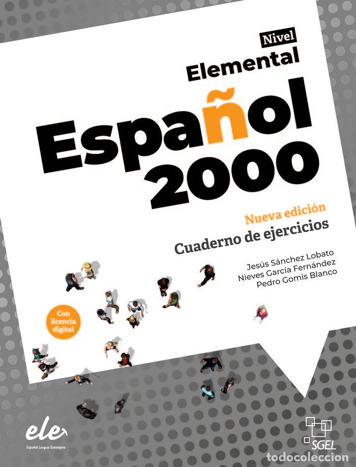 Libri: ESPA&Ntilde;OL 2000 ELEMENTAL NUEVA EDICION EJERCICIOS 2&ordf; ED - GARCIA HERNANDEZ, NIEVES