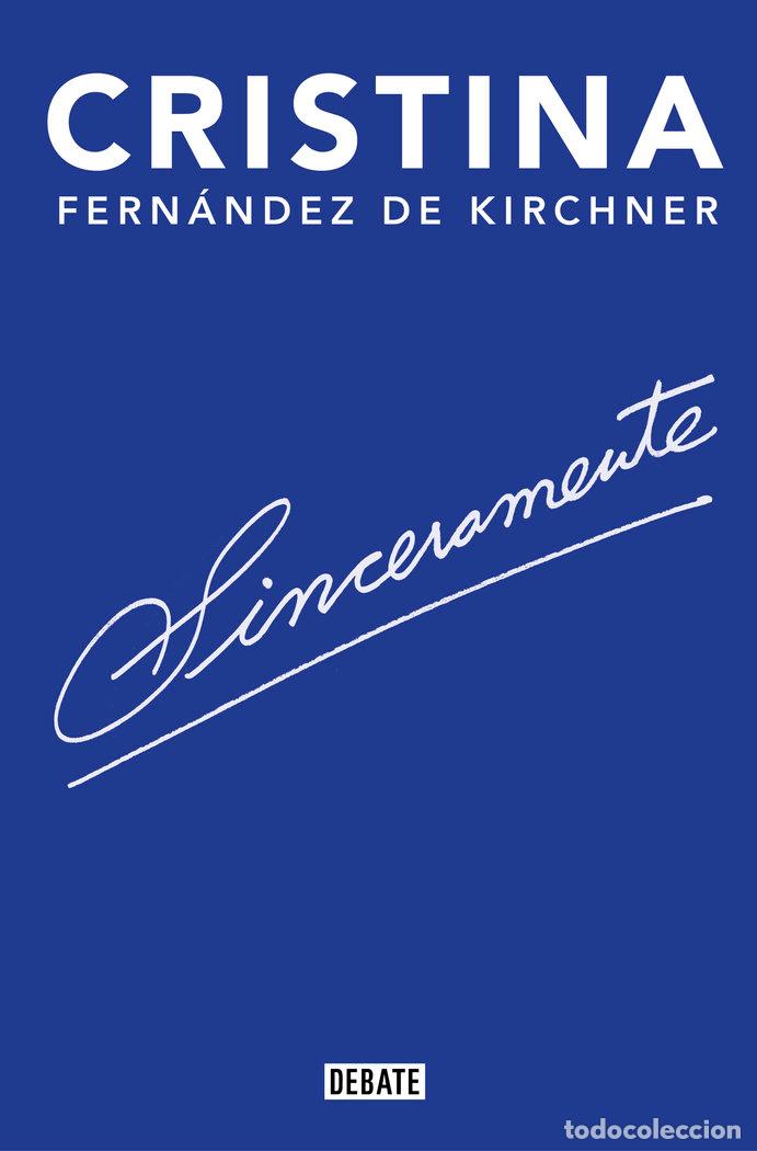 Libros: SINCERAMENTE - FERNANDEZ DE KIRCHNER, CRISTINA
