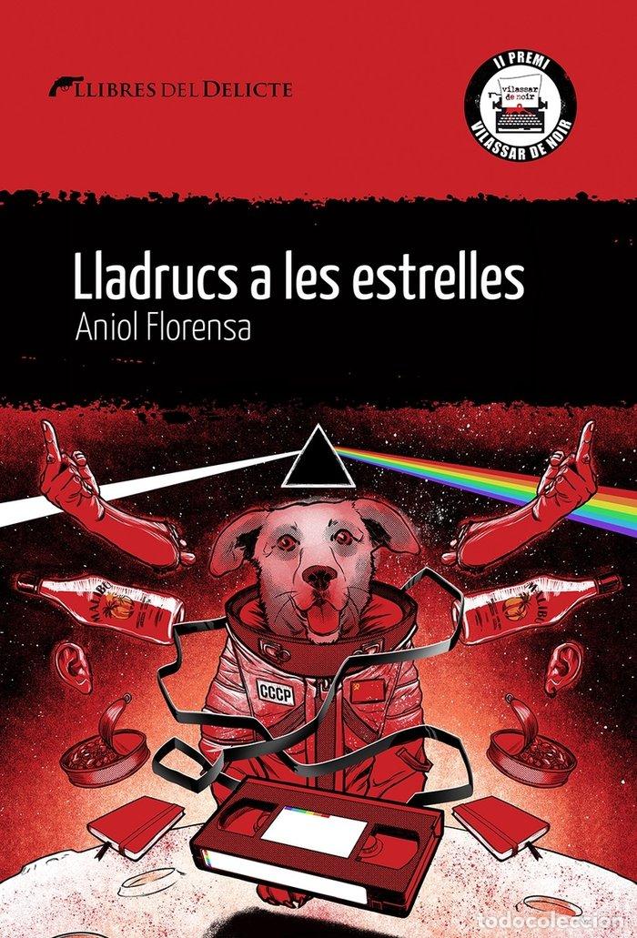 Libros: LLADRUCS A LES ESTRELLES - FLORENSA, ANIOL
