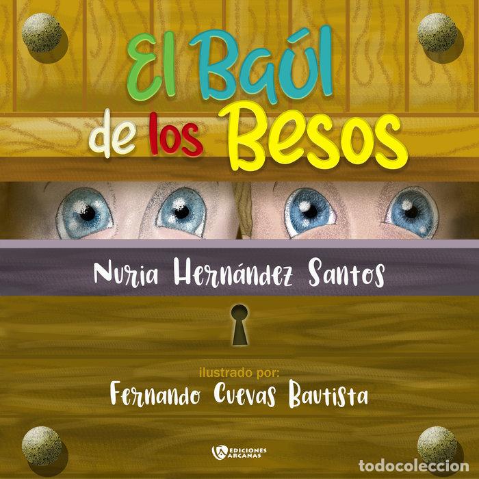 Livros: EL BAUL DE LOS BESOS - HERN&aacute;NDEZ SANTOS, NURIA