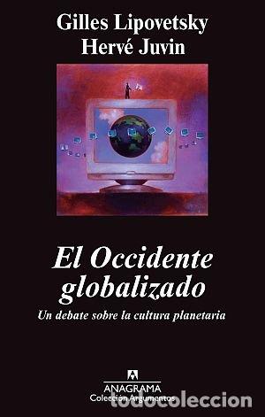 Livros: OCCIDENTE GLOBALIZADO,EL - LIPOVETSKY, GILLES