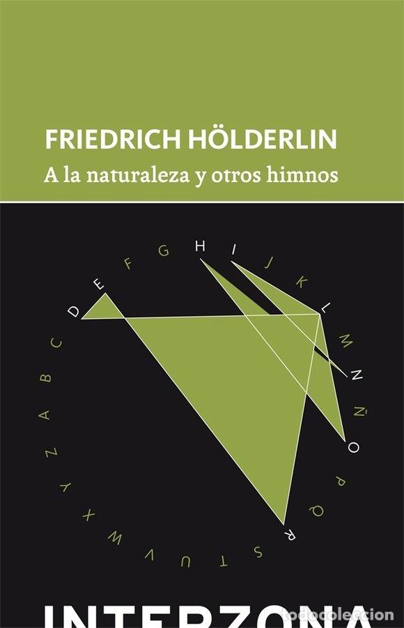 Libros: A LA NATURALEZA - HOLDERLIN, FRIEDRICH