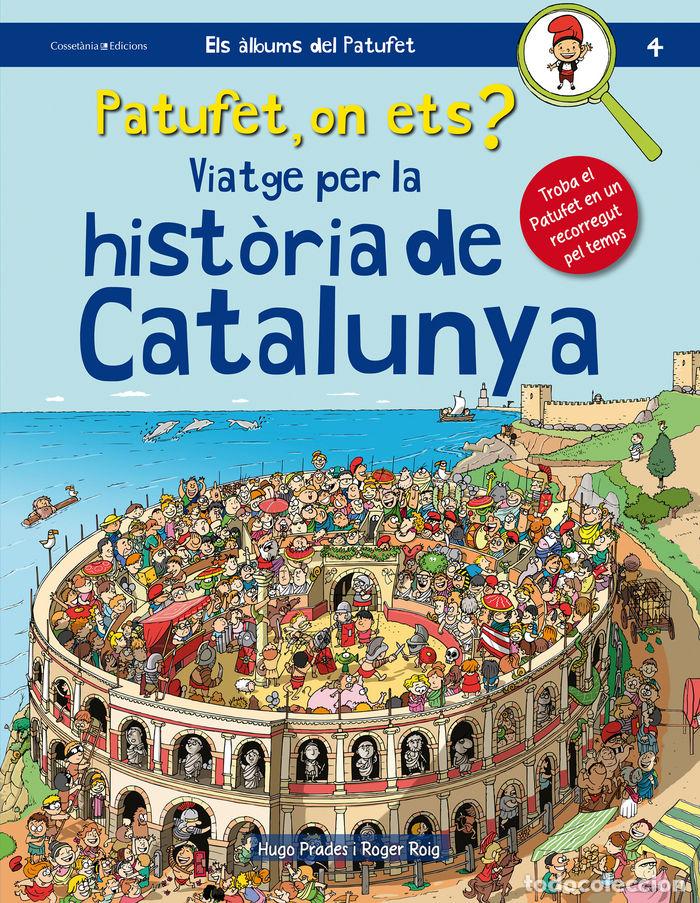 Libros: VIATGE PER LA HISTORIA DE CATALUNYA - ROIG CESAR, ROGER