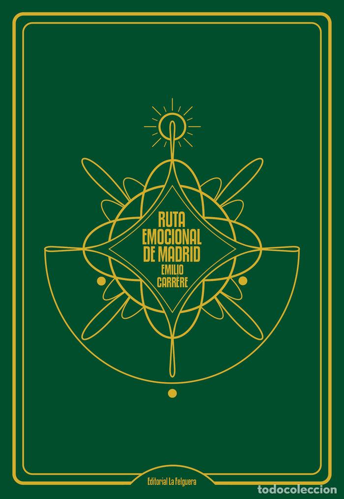 Libros: RUTA EMOCIONAL DE MADRID - CARRERE, EMILIO