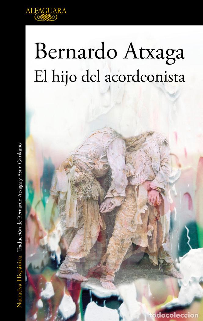 Libros: HIJO DEL ACORDEONISTA,EL - ATXAGA, BERNARDO