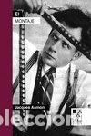 Livres: MONTAJE,EL - AUMONT, JACQUES