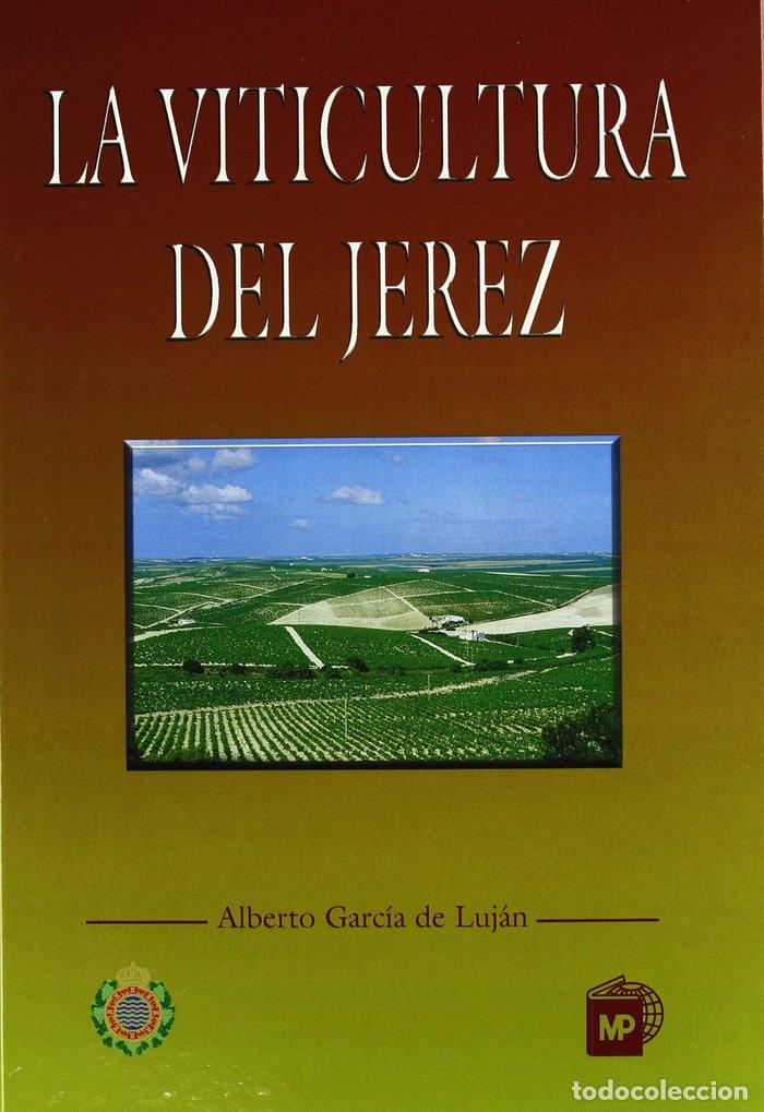 B&uuml;cher: VITICULTURA DE JEREZ - GARC&Iacute;A DE LUJ&Aacute;N Y GIL DE BERNA