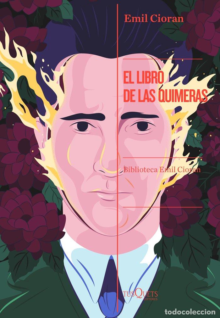 Libros: EL LIBRO DE LAS QUIMERAS - EMIL CIORAN