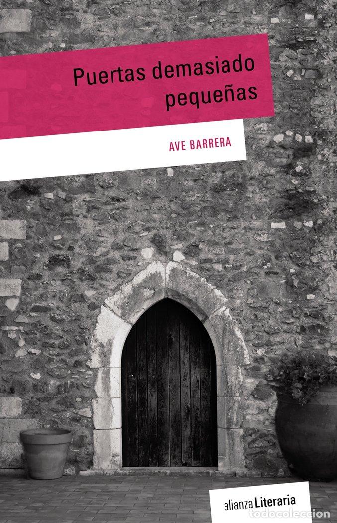 Libros: PUERTAS DEMASIADO PEQUE&Ntilde;AS - BARRERA, AVE