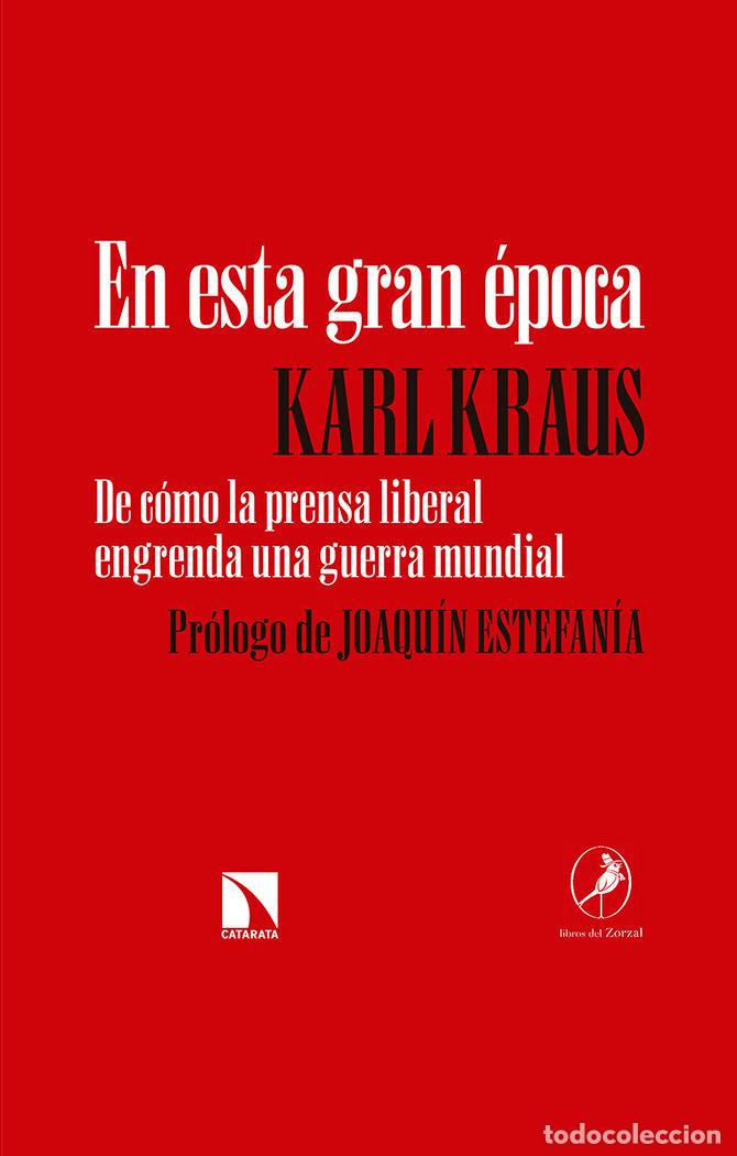 Libros: EN ESTA GRAN EPOCA - KRAUS, KARL