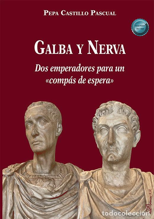 Libros: GALBA Y NERVA - CASTILLO PASCUAL, PEPA