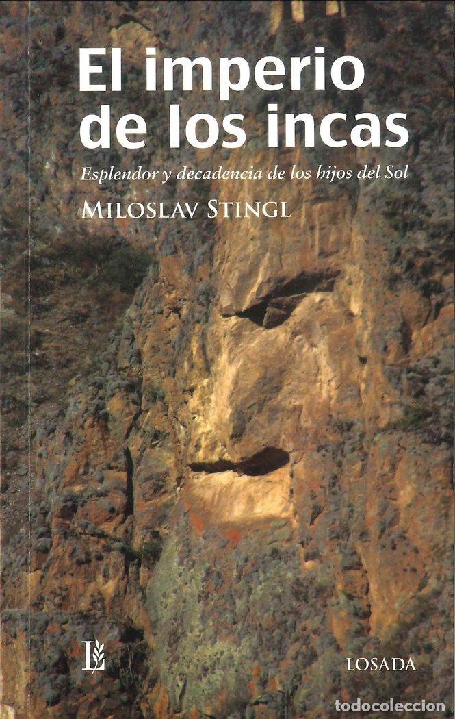 Libri: IMPERIO DE LOS INCAS,EL - STINGL, MILOSLAV