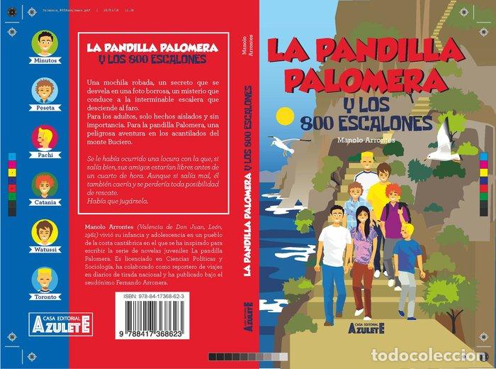 Libri: PANDILLA PALOMERA Y LOS OCHOCIENTOS ESCALONES,LA - ARRONTE JUNQUERA, MANUEL