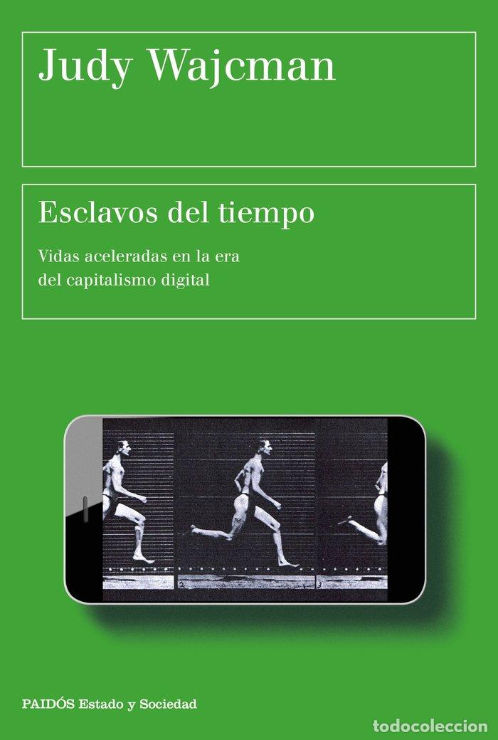 Libri: ESCLAVOS DEL TIEMPO - WAJCMAN, JUDY